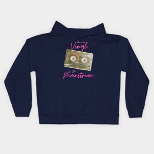 Cassettes: Because Vinyl is too mainstream" T-Shirt - Show off your love for retro technology with a humorous and relatable design Kids Hoodie